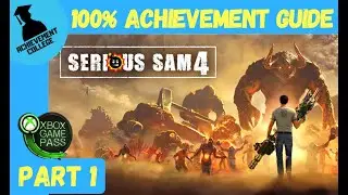 Serious Sam 4 100% Achievement Guide Walkthrough Part 1