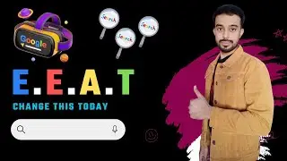 EEAT in SEO | EEAT Google | Why Your Blog Website Won't Rank Without EEAT | EEAT Update