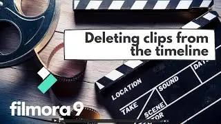 Deleting clips from the timeline - Filmora video editing tutorials