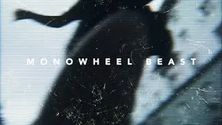 RUNAWAY | MONOWHEEL BEAST