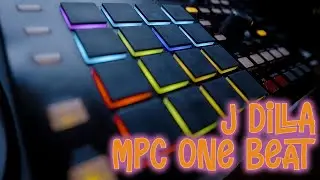 J DILLA INSPIRED BEAT | VINYL SAMPLE + CHOPS | MPC ONE