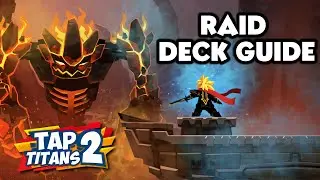 TAP TITANS 2 | RAID DECK GUIDE 2020