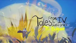 Tales From The Guffstars Ep 4: The Endgame