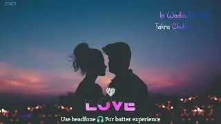 Love story | Couple status | Sad status | Arijit singh | @smitvid