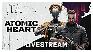 Atomic Heart | Livestream | Gameplay ITA | Inizio
