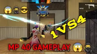 1VS4 😱🥷👿 KHATRNAK 🤯 MP 40 GAMEPLAY IN FREE FIRE 🔥 || 