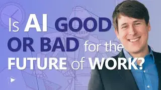 Is AI Good or Bad for the Future of Work?