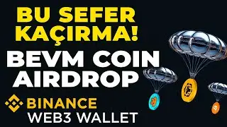 Binance Web3 Wallet ile BEVM Coin Airdrop Fırsatı
