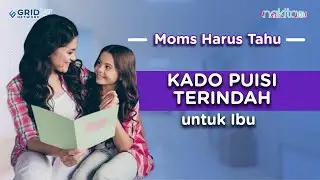 Hari Ibu, Begini Kado Puisi Terindah untuk Sosok Ibu