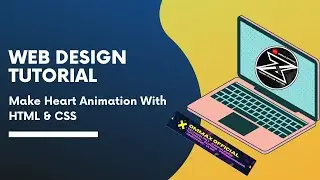 Web Design Tutorial - Make Heart Animation With HTML and CSS | Animasi Jantung Dengan HTML dan CSS