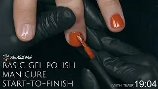How to Do a Basic Gel Polish Manicure | Step-by-Step for Beginners & Pros