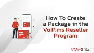 How to Create a Package in the VoIP.ms Reseller Program