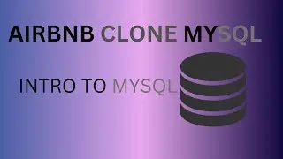 AirBnB Clone - MySQL | Introduction. Part 1.