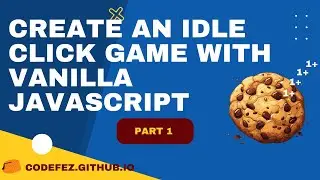 Cookie Clicker game #jsCourse - Vanilla JavaScript - Part 1