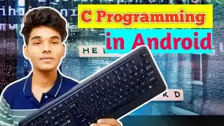 How to Learn C Programming in Mobile Phone | C++ in Android