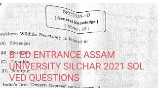 Solved B.ed ENTRANCE Assam university silchar 2021 