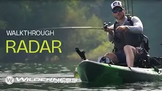 Walkthrough: RADAR Fishing Kayak Series | Wilderness Systems