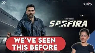 Sarfira Movie REVIEW | Sucharita Tyagi | Akshay Kumar, Radhika Madan