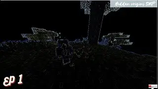 Hidden origins SMP  EP 1