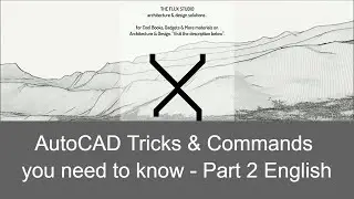 AUTOCAD TRICKS AND COMMANDS YOU NEED TO KNOW- PART 2 English
