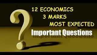 12 ECONOMICS /MOST EXPECTED 3 MARKS /LESSON WISE /TNSCERT