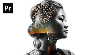 Double Exposure Video Effect | Follow Along Tutorial | Adobe Premiere Pro