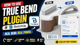 How to use True Bend Plugin in SketchUp | SketchUp Tutorial