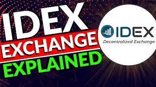 IDEX Exchange Explained | Decentralized BTC Exchange Explained 2021