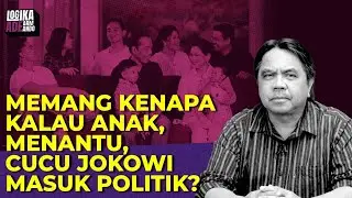 Ade Armando: MEMANG KENAPA KALAU ANAK, MENANTU, CUCU JOKOWI MASUK POLITIK? I Logika Ade Armando