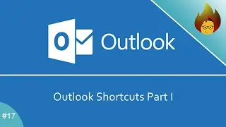 Outlook Shortcuts Part I | MS Outlook 365
