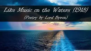 [Sheet Music for Voice and Piano] Like Music on the Waters (1918)