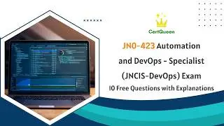 JN0-423 Automation and DevOps - Specialist (JNCIS-DevOps) Exam | 10 Free Questions with Explanations