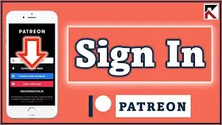 How To Login Into Account Patreon App | Sign In Account