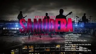 Mutiara Kaca - Samudera [ Official MV ]