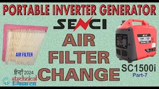 Senci SC1500i Air Filter Replacement Tutorial | How to Change Air Filter |  Generator Care | Part-7