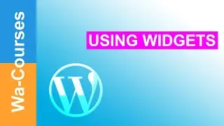Using Widgets in WordPress: Part 34