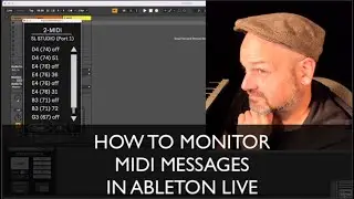 How to Monitor MIDI Messages in Ableton Live via Max for Live - What MIDI am I sending to Ableton?