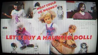 Shopping for Haunted Dolls Online! The Stream!