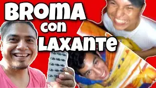 Broma con laxante a mis amigos