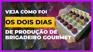 2 dias de produção e mais de 300 doces que ela fez 😨 - #doce #gourmet