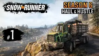 SnowRunner (Season 6: Haul & Hustle) - #1 - Мэн: Низина (исследуем карту) ч.1