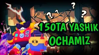 BRAWL STARS YASHIK OCHISH 150TA YASHIK UZBEKCHA