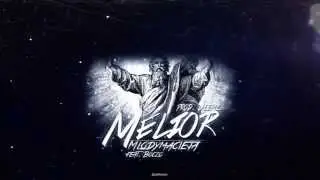 Młodymacieja - Melior (feat. Boczo prod. Deemz)