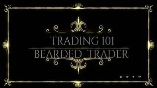 Intro to Bearded Trading ( How to day trade with a small account)