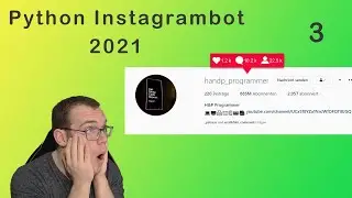 Instagram Bot: Follow someones Follower, Programming with Python (2021)