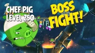 Boss Fight #25! Chef Pig Level 250 Walkthrough   Angry Birds Under Pigstruction