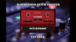 Harmonizer || Pitch Schifrer || VST Free