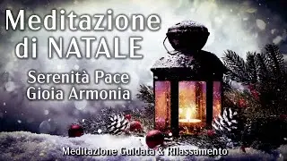 Meditazione di Natale, Serenità, Armonia, Pace, Rilassamento