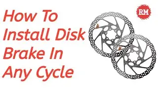 How To Install Disk Brake In  Any Cycle | All Bicycle