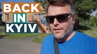 🇺🇦 We've returned to Kyiv, Ukraine 🇺🇦